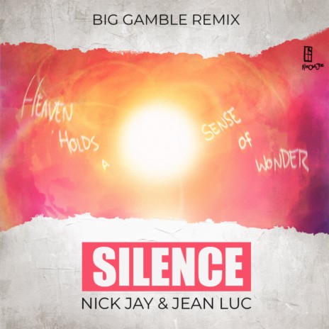 Silence (Big Gamble Remix) ft. Jean Luc
