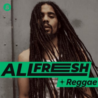 All Fresh Reggae