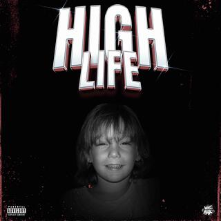 High Life