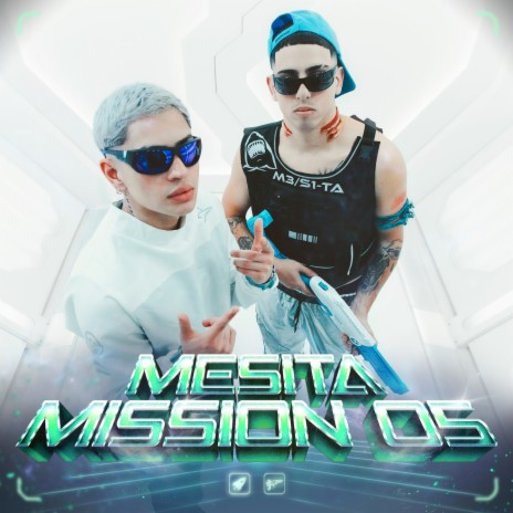MESITA | Mission 05 ft. Mesita | Boomplay Music