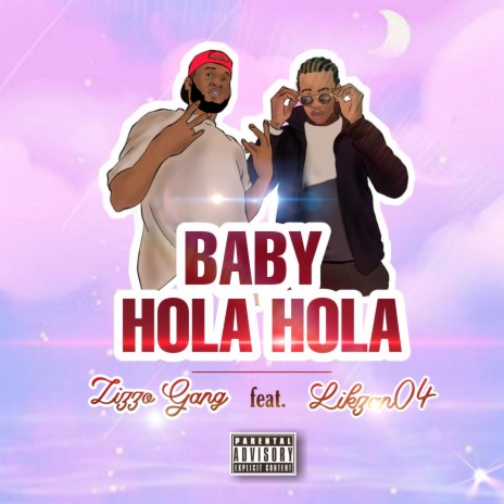 Baby Hola Hola ft. Likzan04 | Boomplay Music
