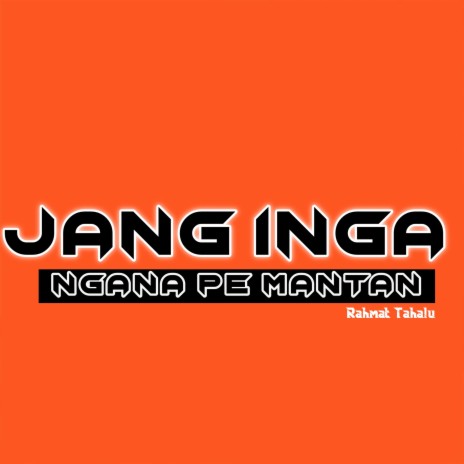 Jang Inga Nga Pe Mantan | Boomplay Music