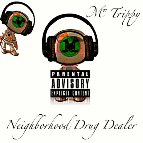 Neighborhood Drug Dealer (Neighborhood Drug Dealer) | Boomplay Music