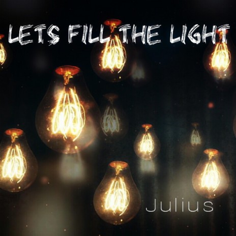 Lets Fill The Light