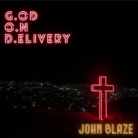 G.O.D (God On Delivery) | Boomplay Music