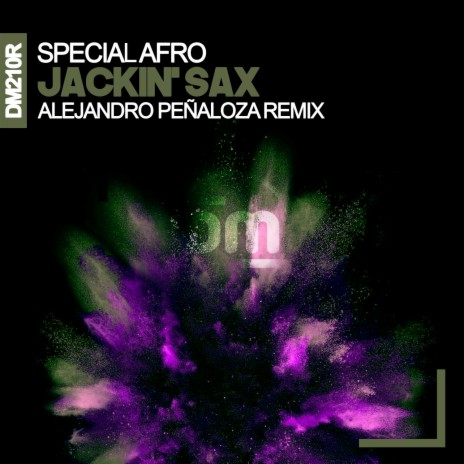 Jackin' Sax (Alejandro Peñaloza Remix) | Boomplay Music