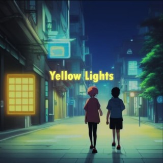 Yellow Lights