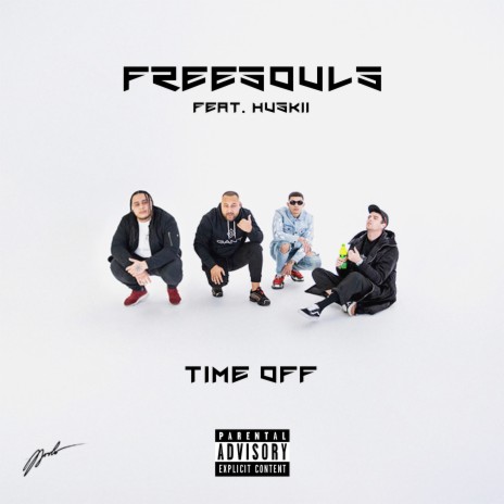 Time Off ft. Huskii | Boomplay Music