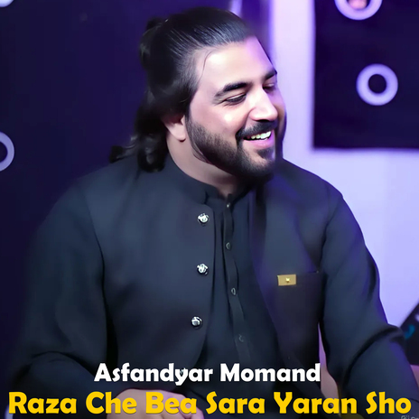 Raza Che Bea Sara Yaran Sho | Boomplay Music