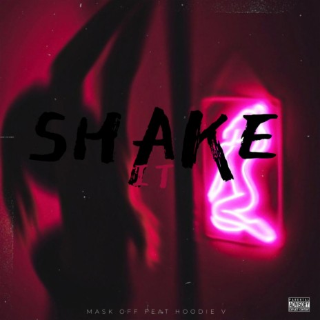 Shake It ft. Hoodie V | Boomplay Music