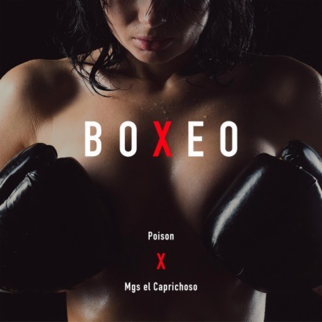 Boxeo x Poison