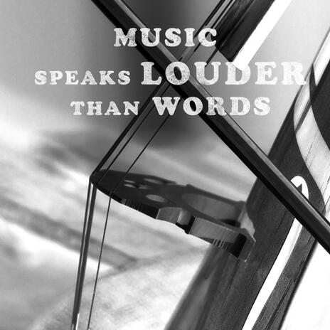 Music speaks louder than words ft. John HW Barber | Boomplay Music