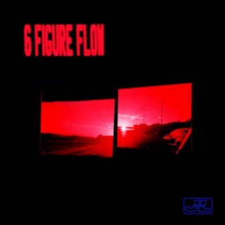 6 Figure Flow (feat. Kish!)