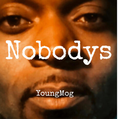 Nobodys | Boomplay Music