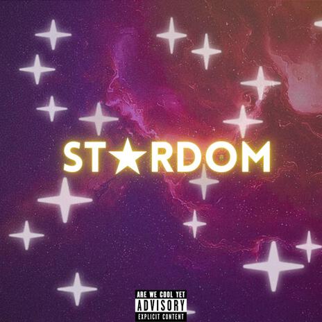 Stardom | Boomplay Music