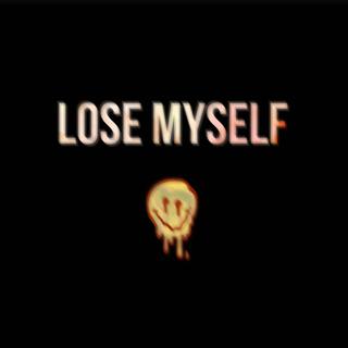 Lose Myself