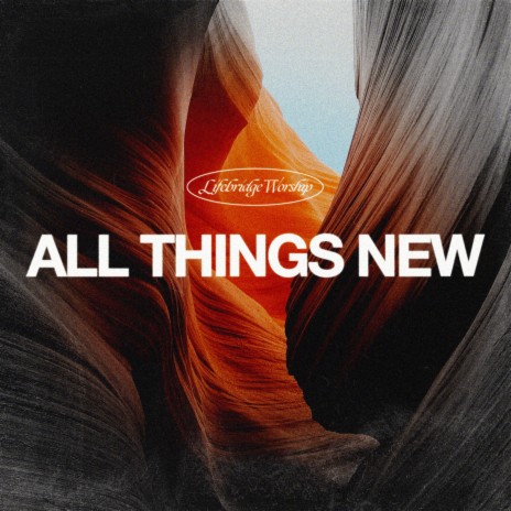 All Things New | Boomplay Music