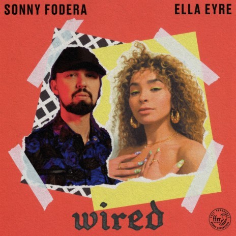 Wired ft. Ella Eyre | Boomplay Music