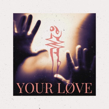 YOUR LØVE | Boomplay Music