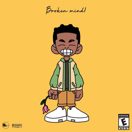 Broken Mind! ft. Bunnytrack | Boomplay Music