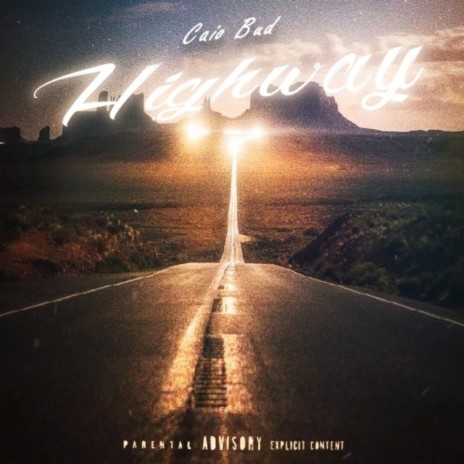 Highway ft. Caio Bud | Boomplay Music