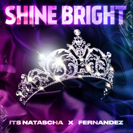 Shine Bright ft. Fernandez | Boomplay Music