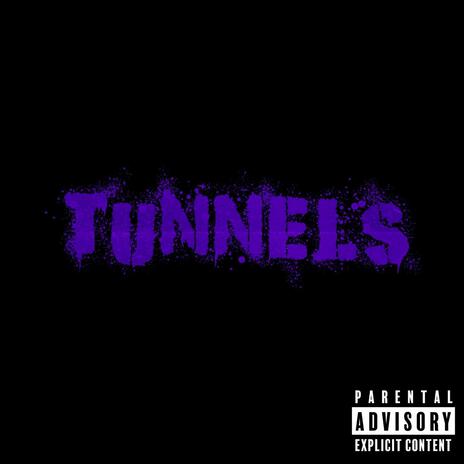 Tunnels | Boomplay Music