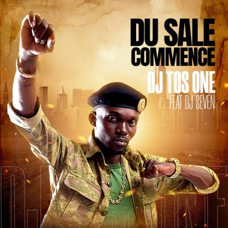 Du sale commence ft. DJ Seven | Boomplay Music