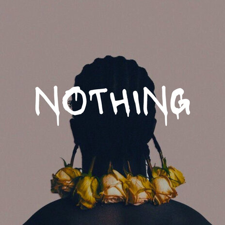 Nothing ft. Kapade | Boomplay Music