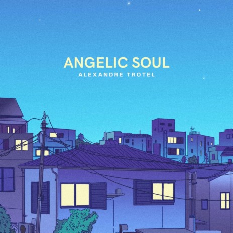 Angelic Soul | Boomplay Music