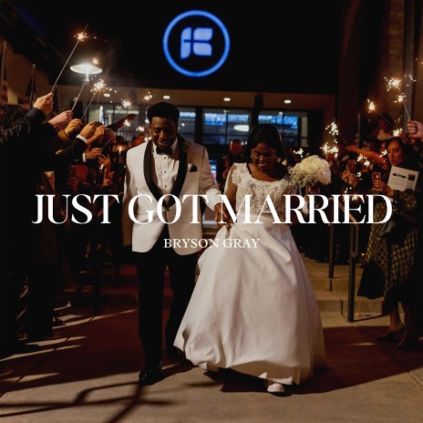 Just Got Married | Boomplay Music