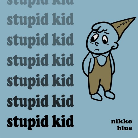 Stupid Kid (Single Version) | Boomplay Music