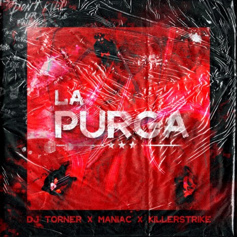 LA PURGA ft. Maniac Ll$ & killerstrike | Boomplay Music