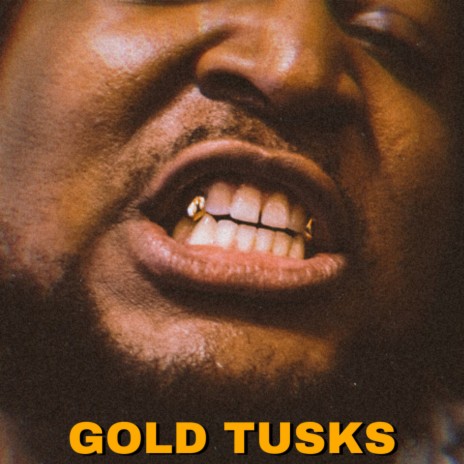 Gold Tusks | Boomplay Music