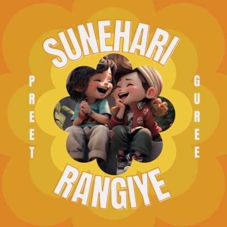 Sunehari Rangiye ft. Bugzy | Boomplay Music