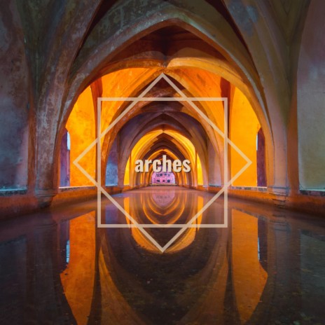 Arches | Boomplay Music