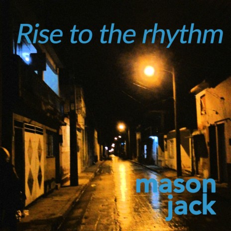 Rise to the rhythm | Boomplay Music