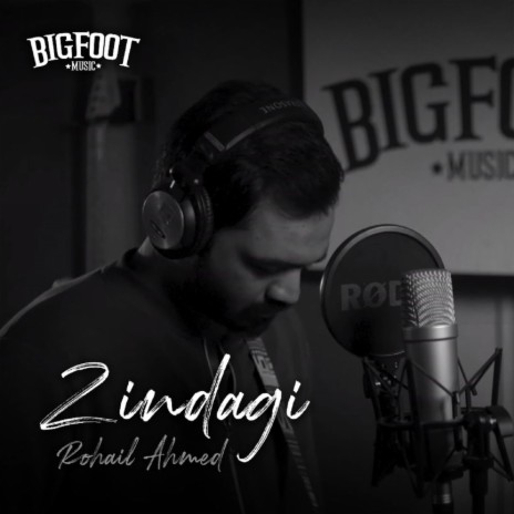 Zindagi ft. Rohail Ahmed