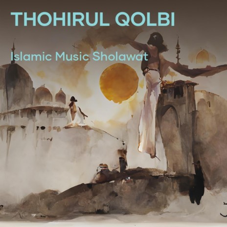 Thohirul Qolbi (Cover) | Boomplay Music