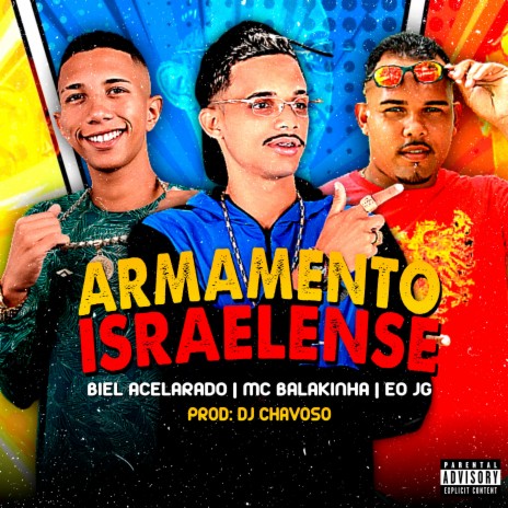 Armamento Israelense ft. Biel Acelerado & Eo JG | Boomplay Music