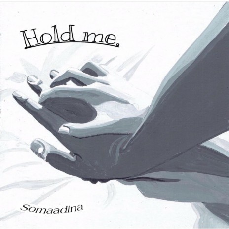 Hold Me | Boomplay Music