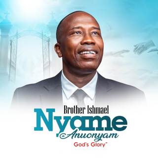 Nyame Anounyam (God's Glory)