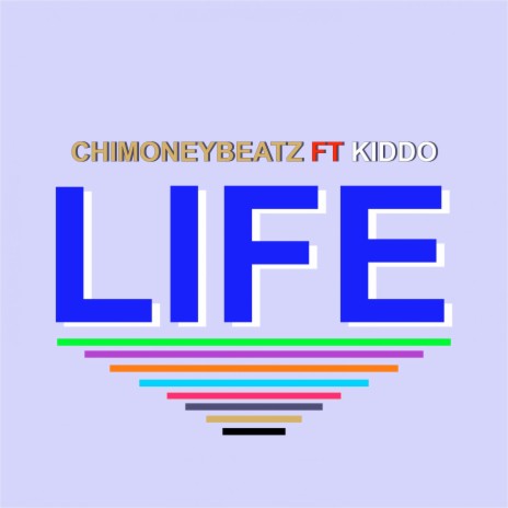 Life ft. KIDDO | Boomplay Music