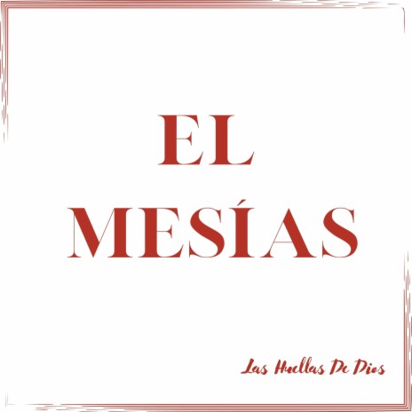 El Mesías | Boomplay Music