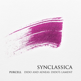 Dido and Aeneas: Dido's Lament