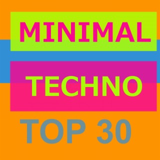 Top 10 Minimal Techno