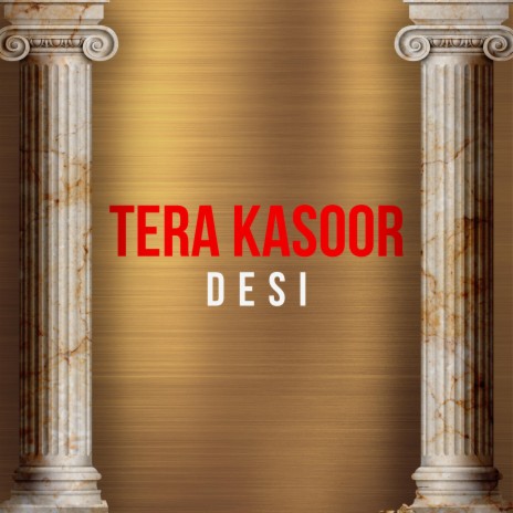 Tera Kasoor | Boomplay Music