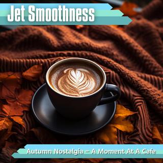 Autumn Nostalgia-A Moment at a Cafe