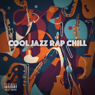Cool Jazz Rap Chill