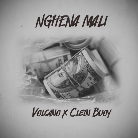 Nghena Mali ft. Clein Buoy | Boomplay Music
